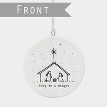Load image into Gallery viewer, East Of India Away in a Manger Porcelain Flat Bauble