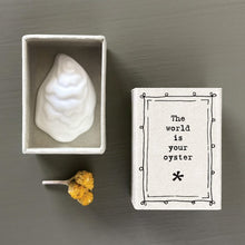 Load image into Gallery viewer, East of India Matchbox Gift - The world is your oyster