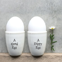 Load image into Gallery viewer, East of India Porcelain Egg Cup &#39;A Dippy Egg&#39;