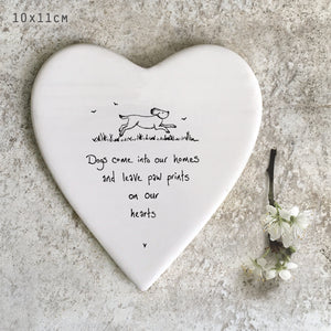 East of India Porcelain Heart Coaster ‘Dogs come into our homes ......'