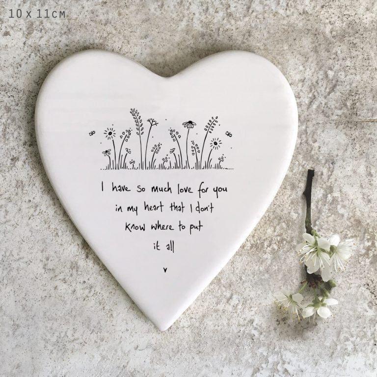 East of India Porcelain Heart Coaster 'I have so much love for you in my heart that I don't know where to put it'