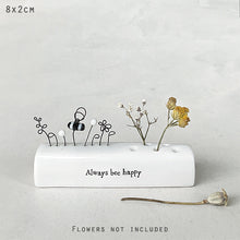 Load image into Gallery viewer, East of India Porcelain Incense/Flower Holder &#39;Always be happy&#39;