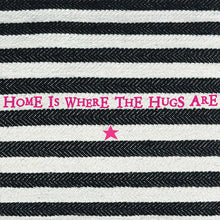 Load image into Gallery viewer, East of India Canvas &#39;Home is where the hugs are&#39; Thick Stripe Cushion