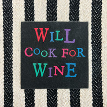 Load image into Gallery viewer, East of India Thick Black Stripe Thick Cotton Apron &#39;Will Cook For Wine&#39;