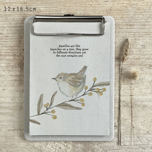 East of India Mini Bird Notepad Clip Board 'Families are like branches on a tree, they grow in different directions yet the root remains the same.'