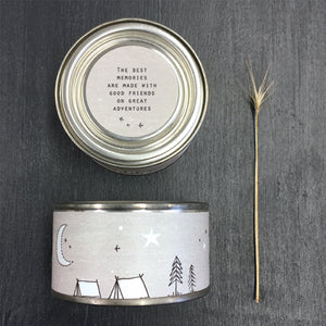 East of India Sentiment Candle in a tin - 'The best memories are made with  ......'