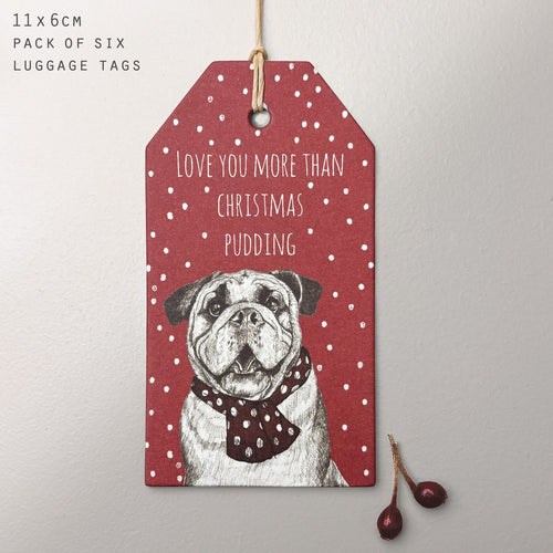 East of India Six Large Dog Gift tags - 'Love you more than Christmas Pudding'