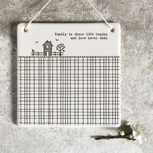East of India Porcelain Square Picture - 'Family is where life begins ...