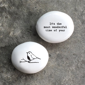 East of India White Porcelain Pebble - 'It's the most wonderful time of the year'