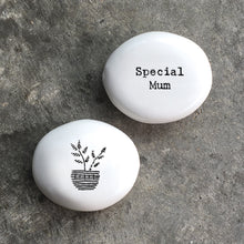Load image into Gallery viewer, East of India Porcelain Pebble - Special Mum