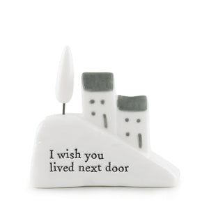 East of India Porcelain Houses on a Hill ' I wish you lived next door' Gift Boxed