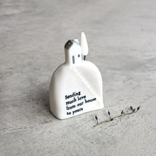 Load image into Gallery viewer, East of India Porcelain mini scene in gift box &#39;Sending much love from our hosue to yours&#39;