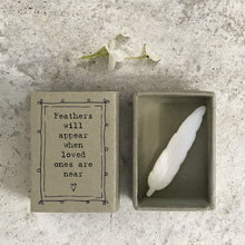 Load image into Gallery viewer, East of India Matchbox Gift - 'Feathers appear when loved ones are near'.