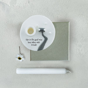 East of India Porcelain Candle Holder 'Life is like good wine best taken with friends' Gift Boxed