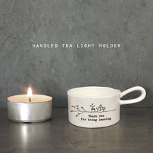 Load image into Gallery viewer, East of India Porcelain Tea Light Holder &#39;Thank You for being amazing&#39;.