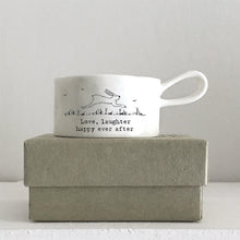 Load image into Gallery viewer, East of India Porcelain Tea Light Holder &#39;Love laughter happy ever after&#39;.