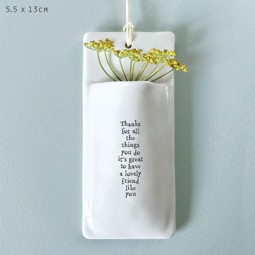 East of India Porcelain Wall Vase - 'Thanks lovely friend ......'