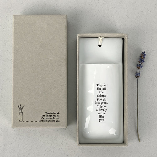 East of India Porcelain Wall Vase - 'Thanks lovely mum .......'