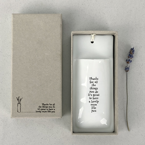 East of India Porcelain Wall Vase - 'Thanks lovely mum .......'