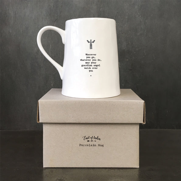 East of India Porcelain Tankard Style Mug - 'Wherever you go whatever you do, may your guardian angel........