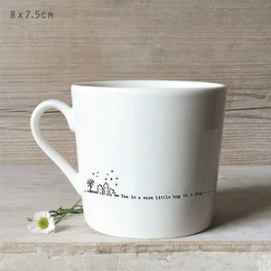 East of India Porcelain Mug 'Tea is a warm little hug in a mug'