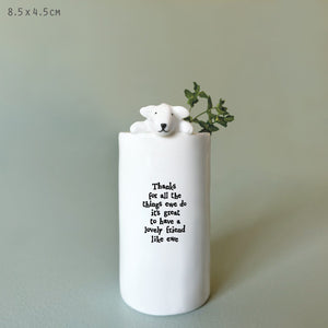 East of India Porcelain Sheep Vase 'Thanks for all the things ewe do ...'