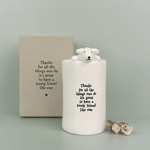 East of India Porcelain Sheep Vase 'Thanks for all the things ewe do ...'