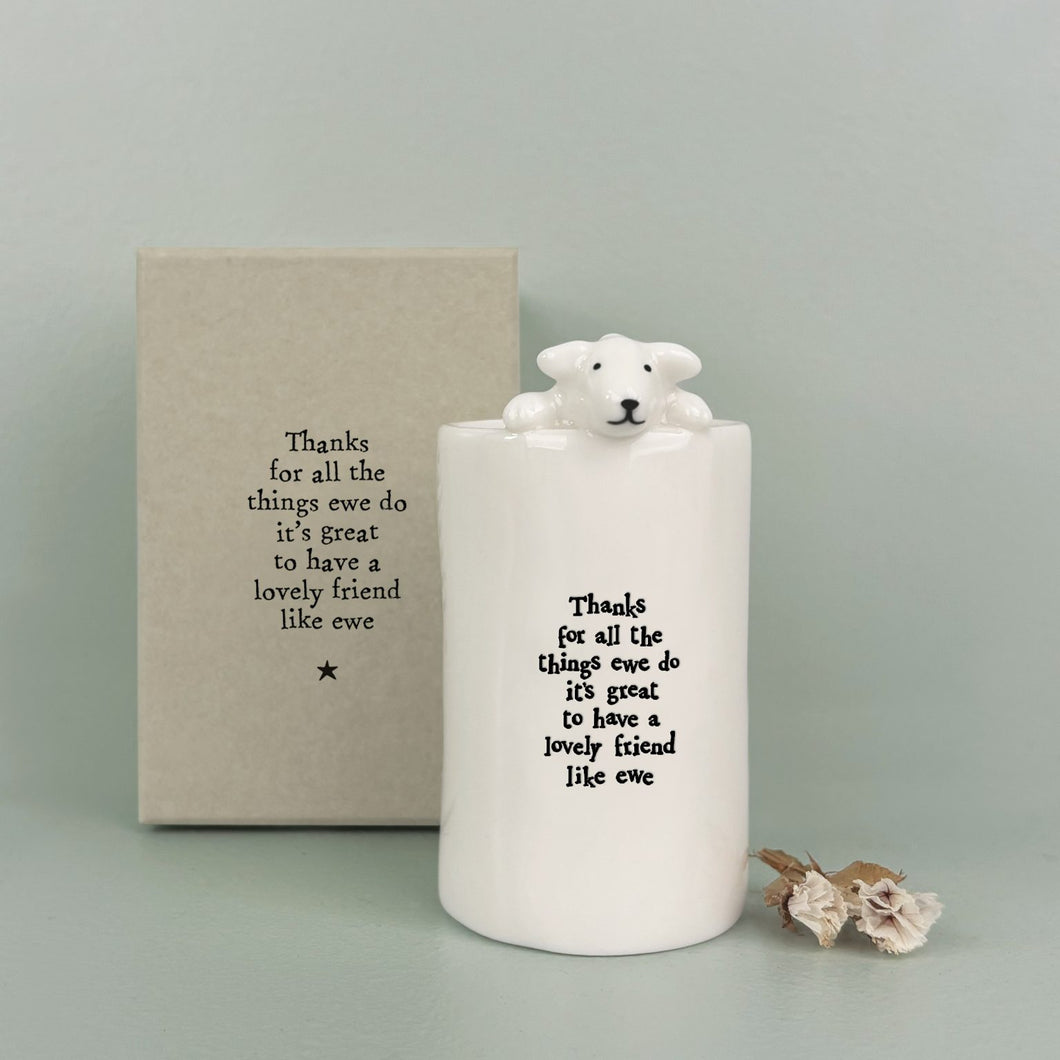 East of India Porcelain Sheep Vase 'Thanks for all the things ewe do ...'