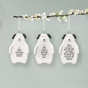 East of India White Porcelain Hanging Dog 'Those we love don't go away they walk beside us ........'