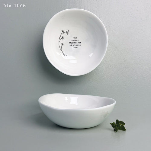 East of India Medium Porcelain Wobbly Bowl 'The secret ingredient is always love'