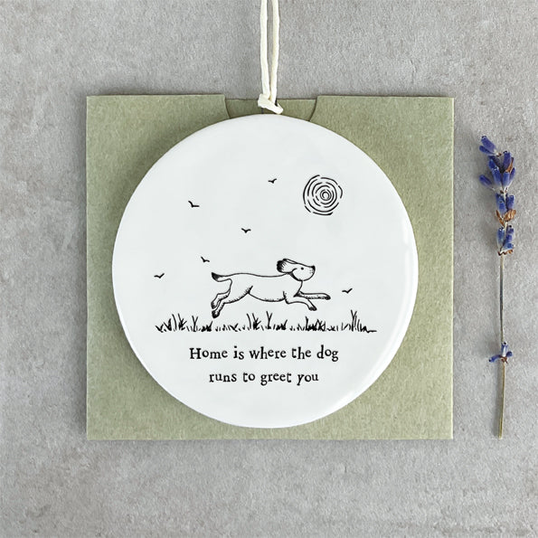 East of India White Porcelain Hanging Plaque 'Home is where the dog runs to greet you'