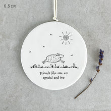 Load image into Gallery viewer, East of India Porcelain Hanging Bauble Decoration 'Friends like ewe are special and few'
