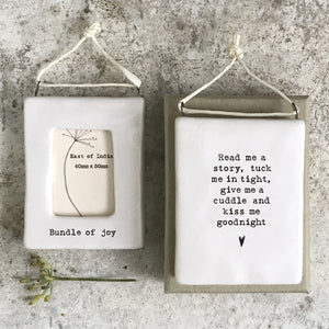 Read me a story, tuck me in tight ....' East of India Porcelain Miniature Open Frame