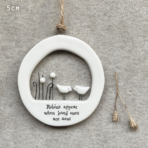 East of India Porcelain Cut Out Hanger 'Robins appear when loved ones are near'