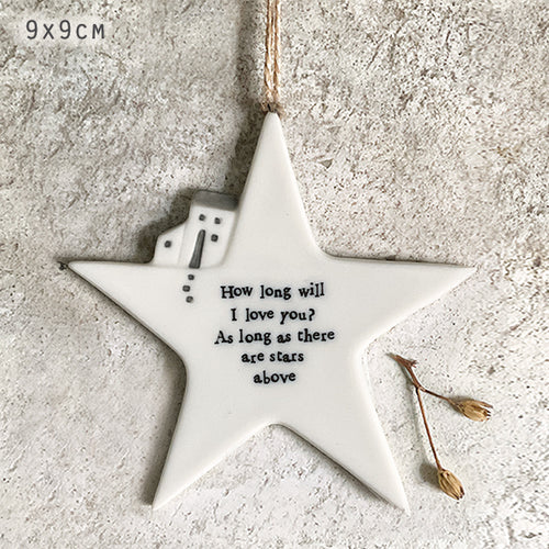 East of India White Porcelain Star 'How long will I love you?....'