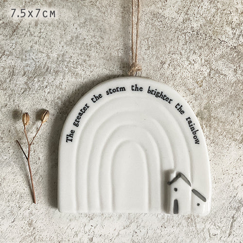 East of India Porcelain Rainbow - 'The greater the storm the brighter the rainbow'