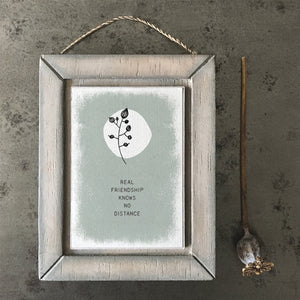 East of India  Wooden Hanging Picture 'Real friendship knows no distance.'