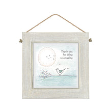 Load image into Gallery viewer, East of India Square Wooden Hanging Picture &#39;Thank you for being so amazing...