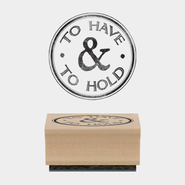 East of India Rubber Stamp 'To Have and To Hold'