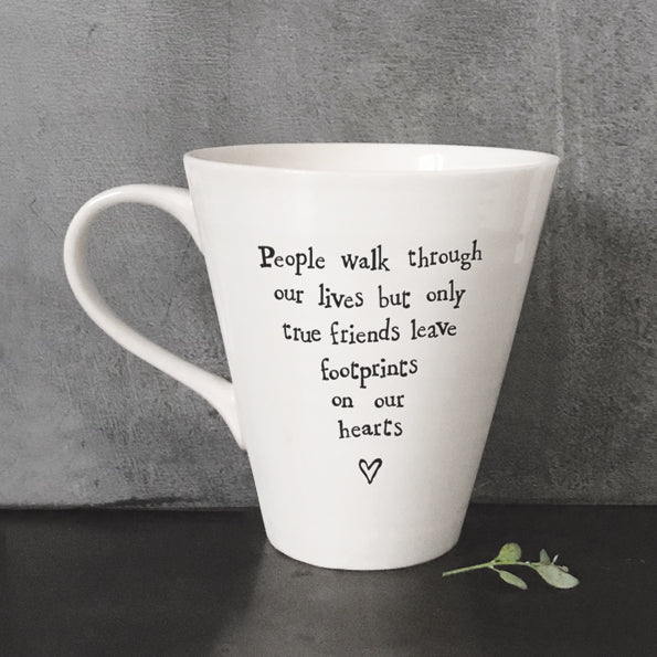 East of India Porcelain Message Mug - People walk through our lives ...