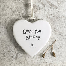 Load image into Gallery viewer, East of India Porcelain Heart - Love You Mummy