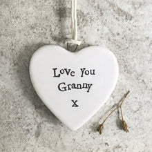 Load image into Gallery viewer, East of India Porcelain Heart - Love You Granny