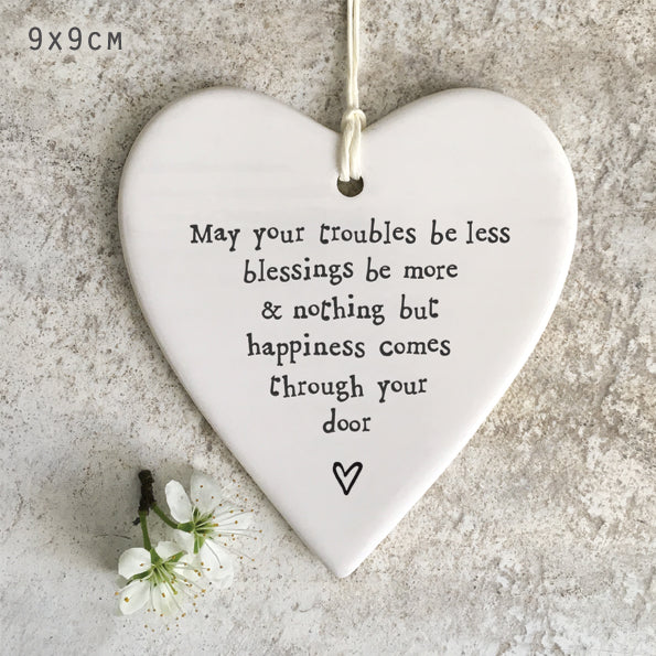 East of India Porcelain Hanging Heart 'May your troubles be less...'