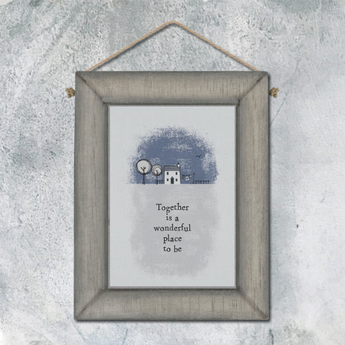 East of India  Wooden Hanging Picture 'Together is a wonderful place to be'.