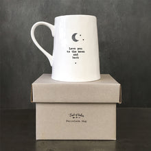 Load image into Gallery viewer, East of India Porcelain Tankard Style Mug - Love You To The Moon and Back