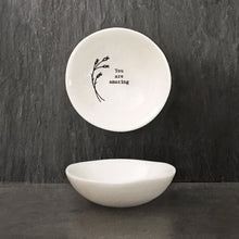 Load image into Gallery viewer, East of India Small Hedgerow Bowl &#39;You are amazing&#39;