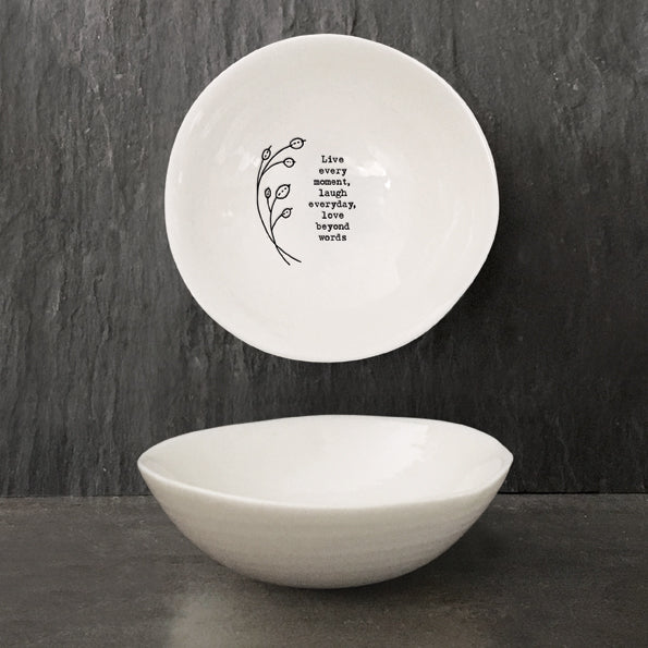 East of India Medium Wobbly Bowl 'Live every moment, laugh everyday .......'