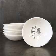 Load image into Gallery viewer, East of India Medium Wobbly Bowl &#39;Live every moment, laugh everyday .......&#39;