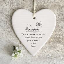 Load image into Gallery viewer, East of India Porcelain Hanging Heart &#39;Because someone we love is in heaven ...&#39;