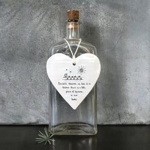 Load image into Gallery viewer, East of India Porcelain Hanging Heart &#39;Because someone we love is in heaven ...&#39;